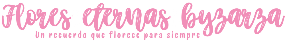 Flores eternas byzarza